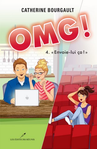 OMG! 4. Envoi-lui ça
